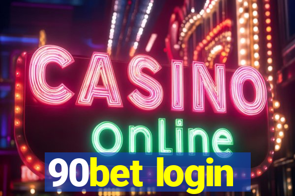 90bet login